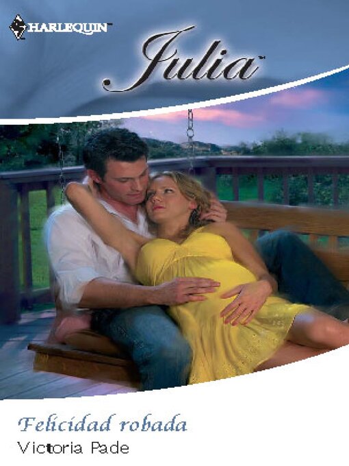 Title details for Felicidad robada by Victoria Pade - Available